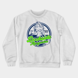 Dockside Margaritas near the Boathouse- Mermaid edition Orlando Florida Crewneck Sweatshirt